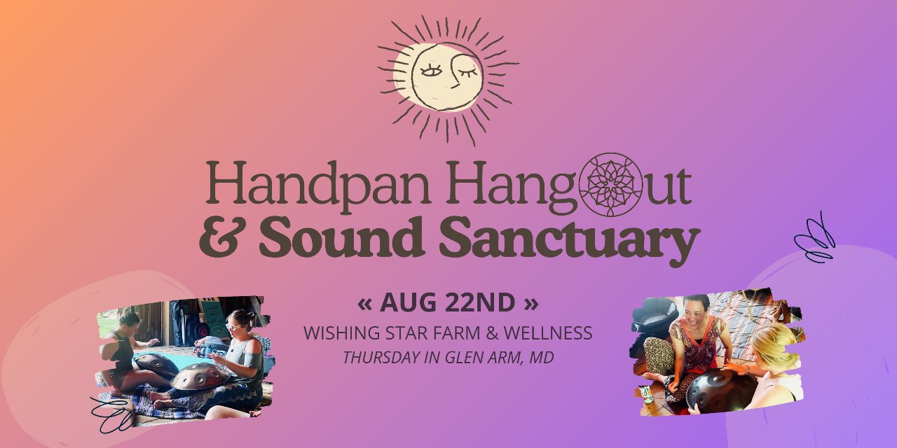 Handpan Hangout and Sound Immersion
