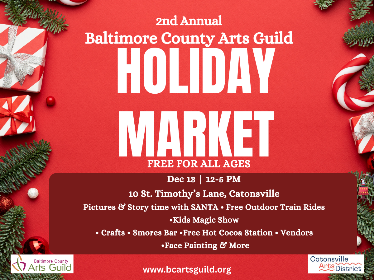 2nd Annual Baltimore County Arts Guild Holiday Market