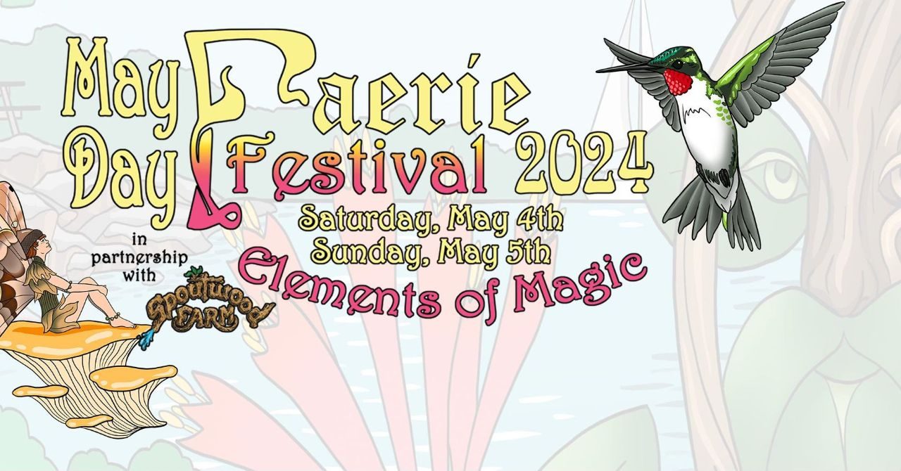 May Day Faerie Festival