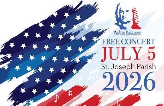 Celebrate 250 Years of American Music with Bach in Baltimore
