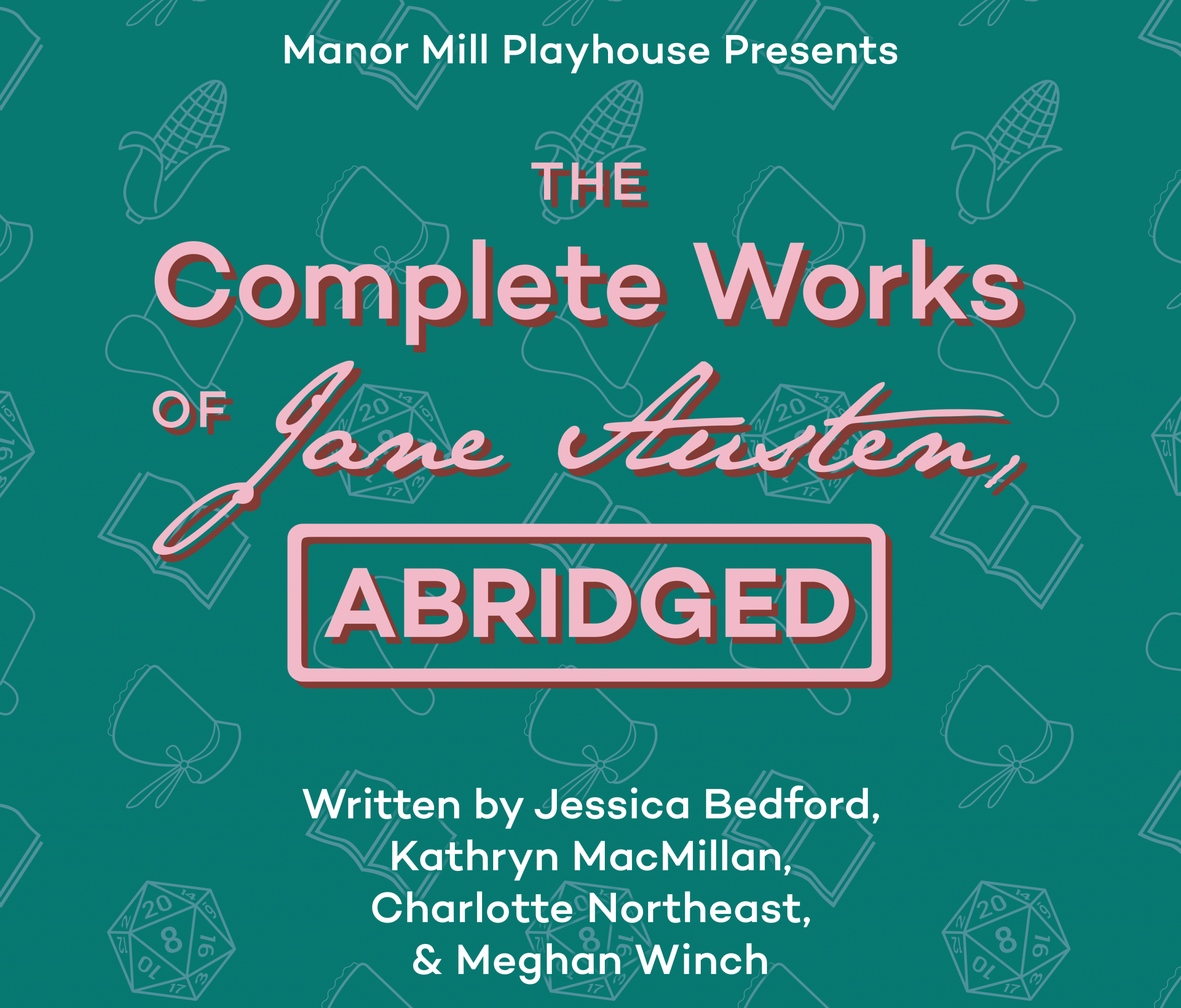 MMPH Presents: “The Complete Works of Jane Austen, Abridged”