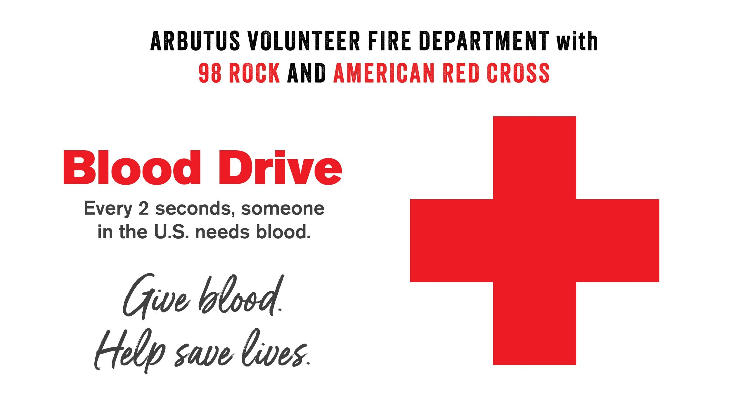 Arbutus Volunteer Fire Department Blood Drive with 98 Rock and American Red Cross