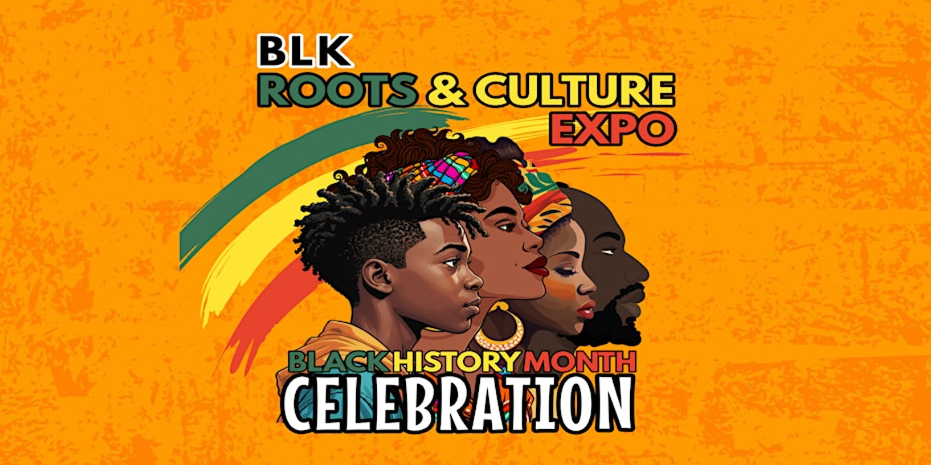 BLK Roots & Culture Expo