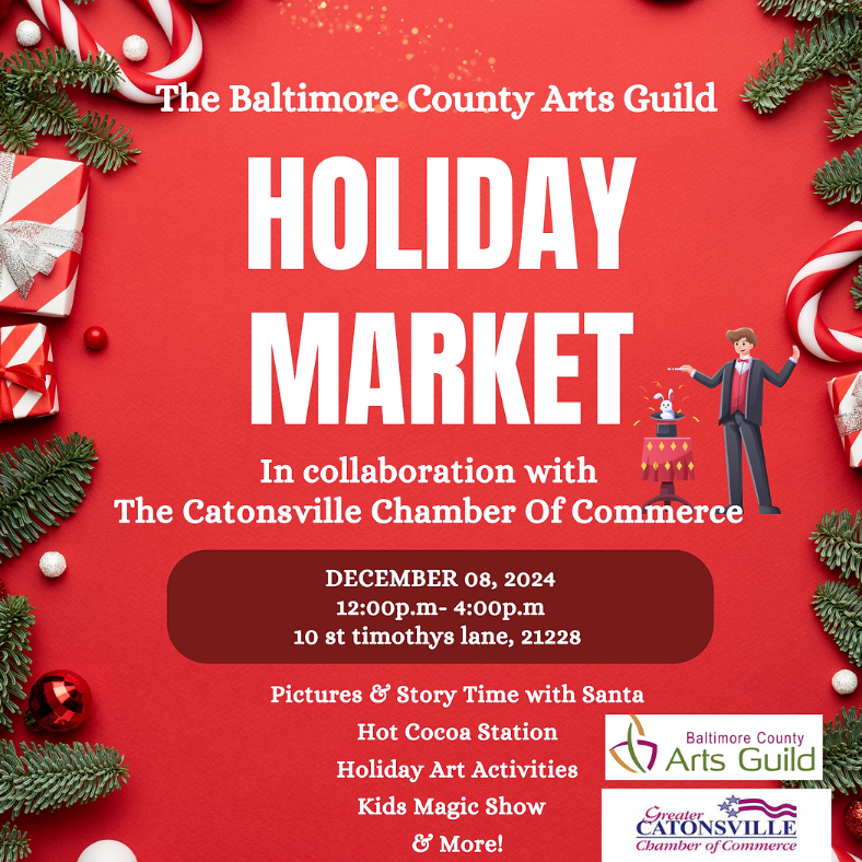 The Baltimore County Arts Guild Holiday Market