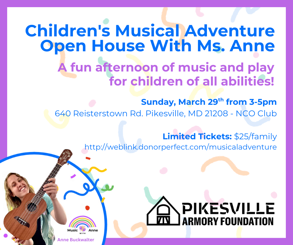 Children’s Musical Adventure with Ms. Anne at the Pikesville Armory