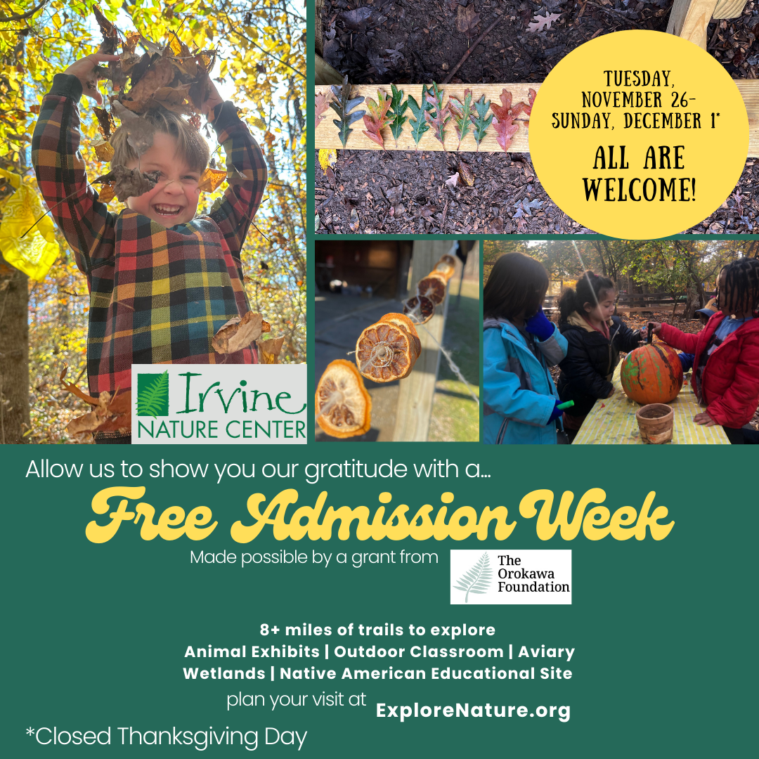 FREE ADMISSION WEEK at Irvine Nature Center
