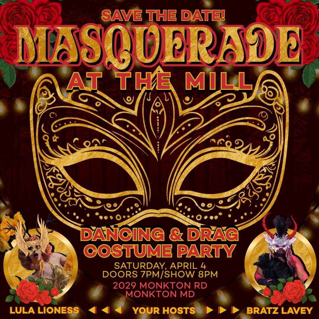Masquerade at the Mill