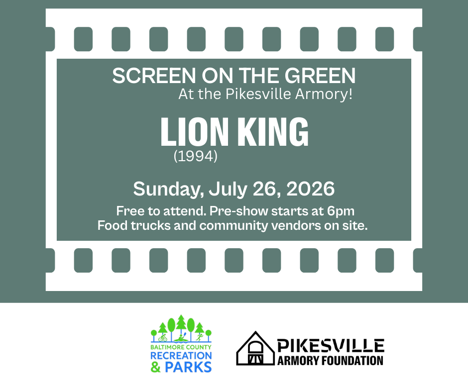 Screen on the Green: “Lion King” (1994) at the Pikesville Armory