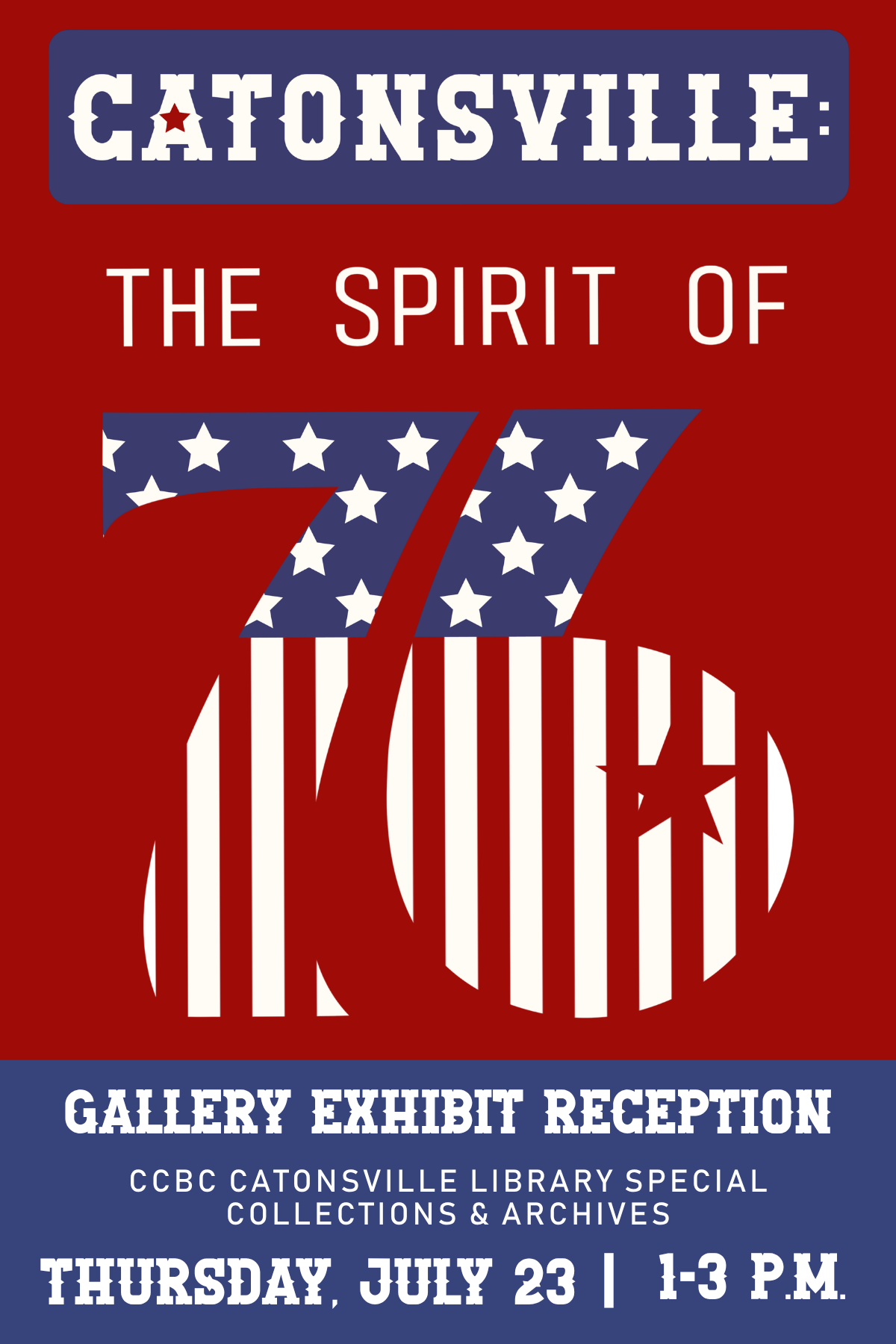 Catonsville: The Spirit of 76 Exhibition Reception