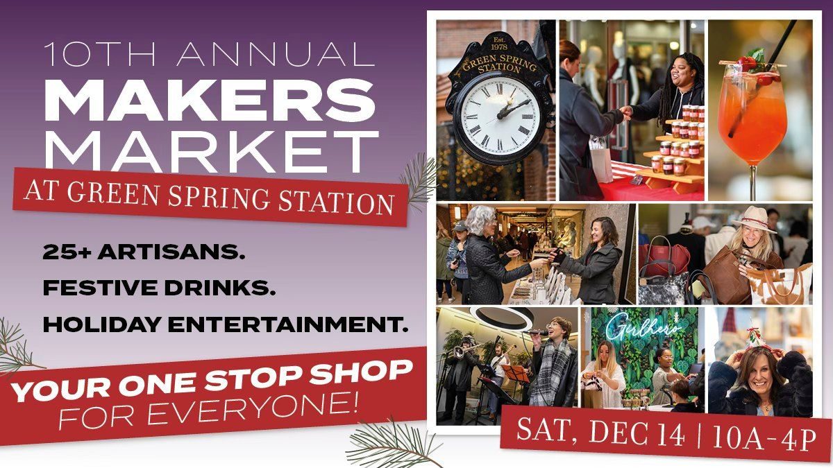 10th Annual Holiday Makers Market at Green Spring Station